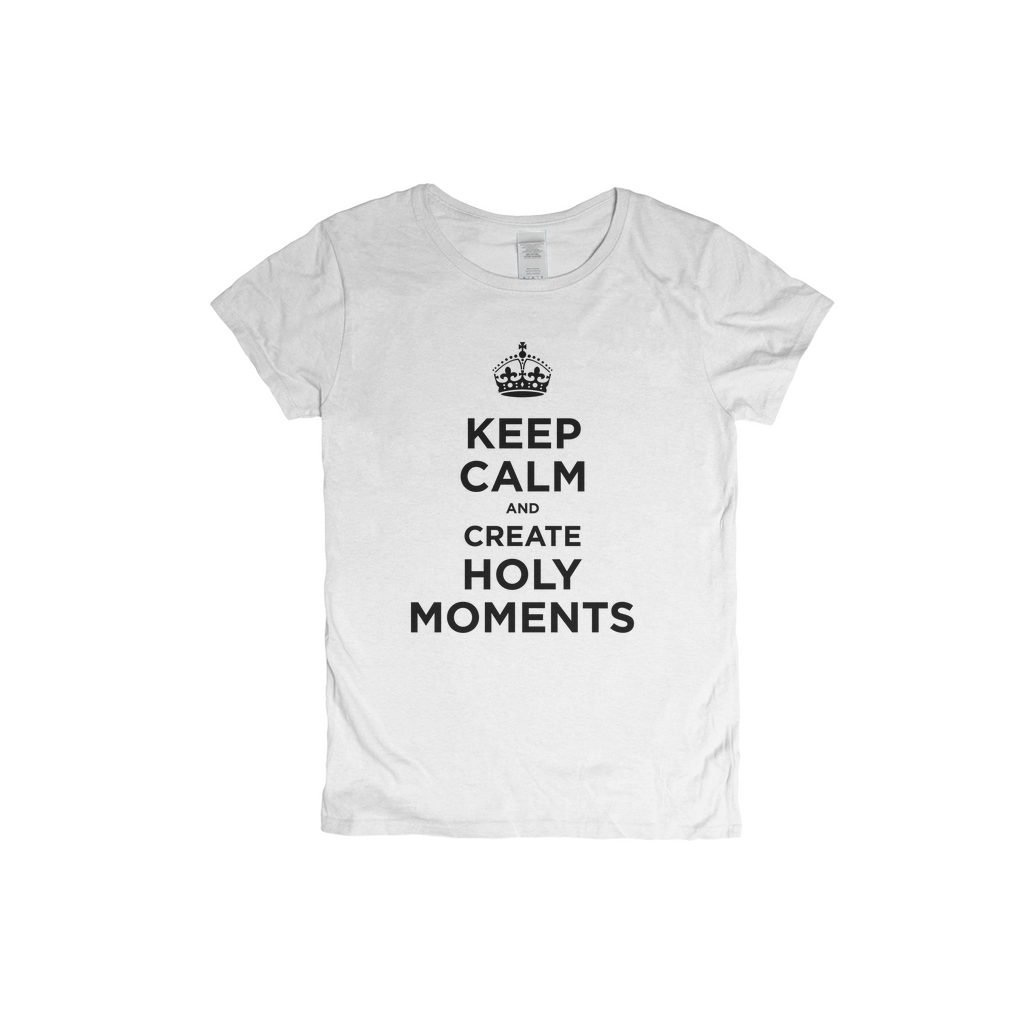 Holy Moments - Keep Calm Women's T-shirt
