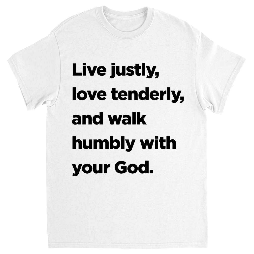 Walk Humbly With Your God T-shirt