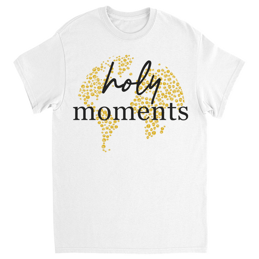 Holy Moments - World T-shirt