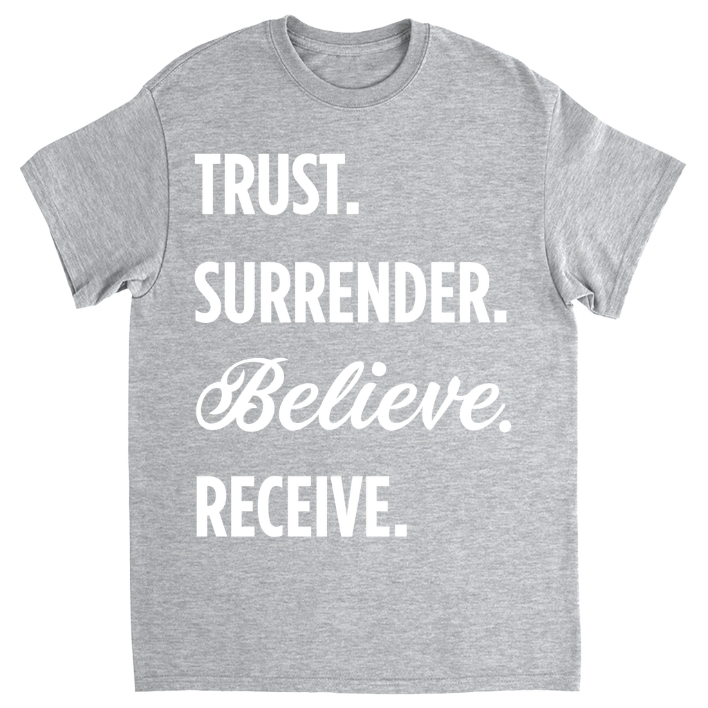 Trust-Surrender-Believe-Receive T-shirt