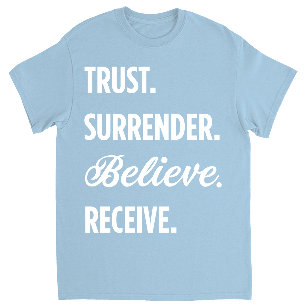 Trust-Surrender-Believe-Receive T-shirt