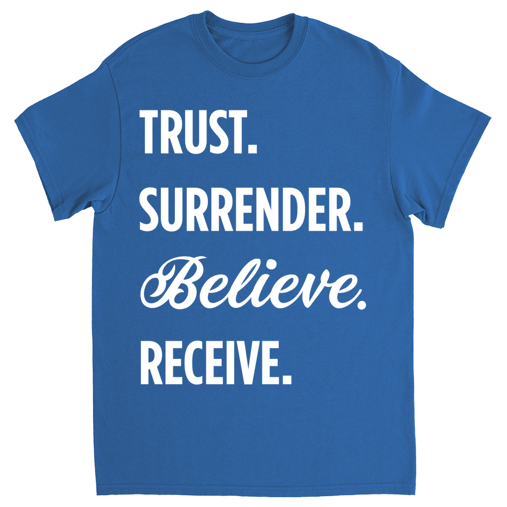 Trust-Surrender-Believe-Receive T-shirt